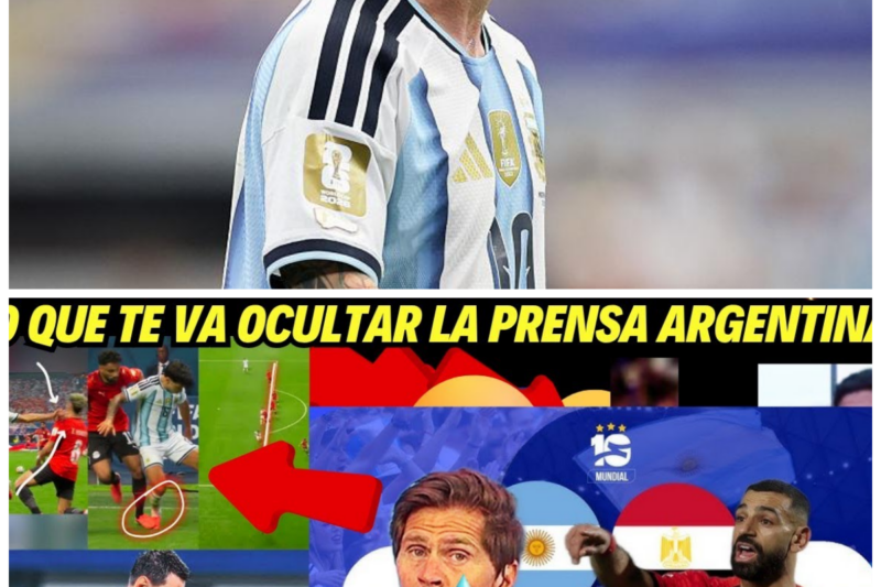 PRENSA ARGENTINA OCULTA AYUDAS POLÉMICAS DEL ARGENTINA 3-2 EGIPTO MUNDIAL 2026